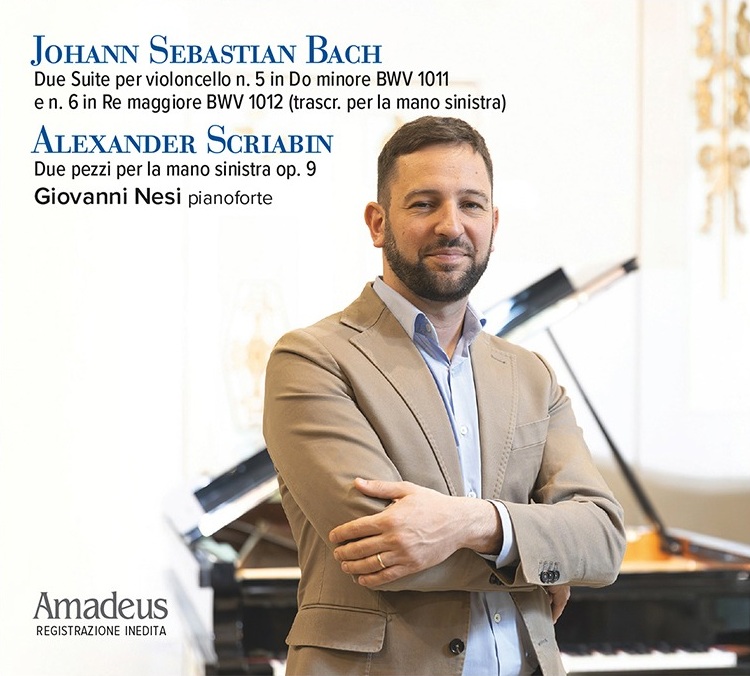 Bach: Cello Suites n. 5 e n. 6 Scriabin: Preludio e Notturno op. 9 Giovanni Nesi, piano